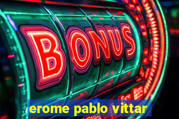 erome pablo vittar